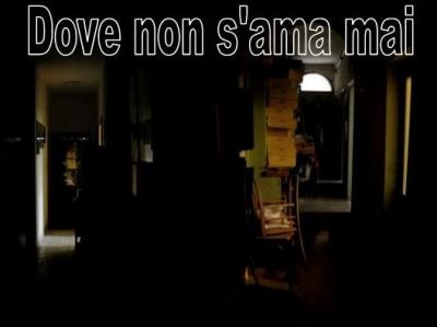 Dove non s'ama mai