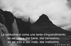 Si pu� dire... della solitudine!