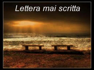 Lettera mai scritta  